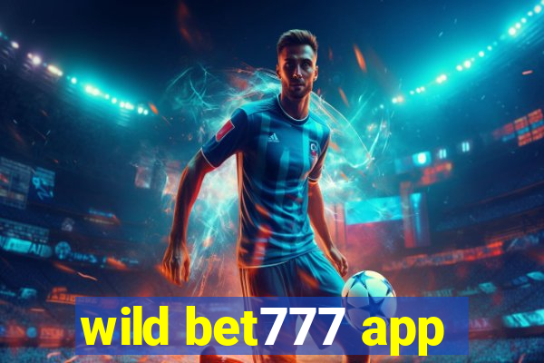 wild bet777 app